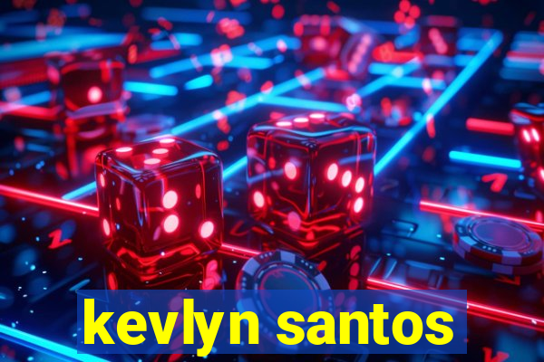 kevlyn santos